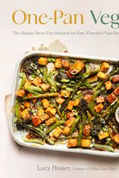 Cover Art for 9781645676423, One-Pan Vegan: The Simple Sheet Pan Solution for Fast, Flavorful Plant-Based Cooking by Luce Hosier