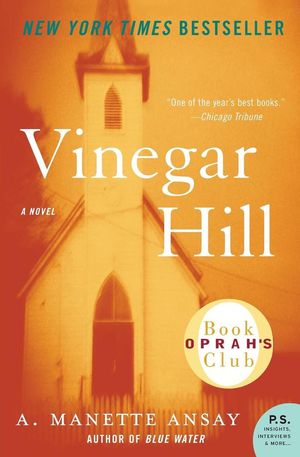 Cover Art for 9780060897840, Vinegar Hill by A. Manette Ansay