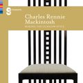 Cover Art for 9781908638298, Charles Rennie Mackintosh Making the Glasgow Style by Alison Brown