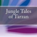 Cover Art for 9781532886027, Jungle Tales of Tarzan by Edgar Rice Burroughs