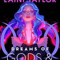 Cover Art for 9780316459204, Dreams of Gods & Monsters (Daughter of Smoke & Bone (3)) by Laini Taylor