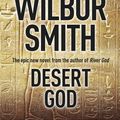 Cover Art for 9781460750940, Desert God by Wilbur Smith