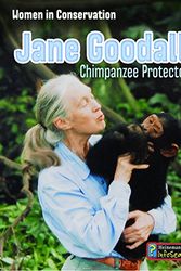 Cover Art for 9781484604694, Jane Goodall: Chimpanzee Protector by Robin S. Doak