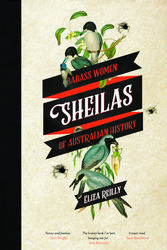 Cover Art for 9781760984014, Sheilas by Eliza Reilly
