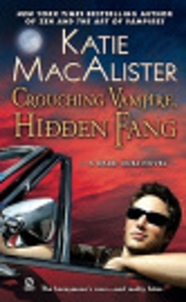 Cover Art for 9781101048955, Crouching Vampire, Hidden Fang by Katie MacAlister