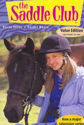 Cover Art for 9781740518437, Horse Fever and Secret Horse by Bonnie Bryant