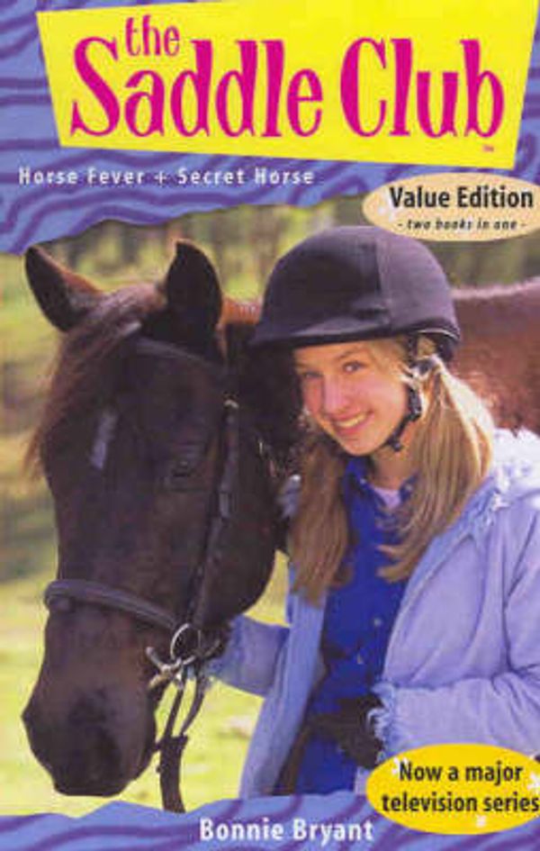 Cover Art for 9781740518437, Horse Fever and Secret Horse by Bonnie Bryant