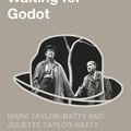 Cover Art for 9781472538895, Samuel Beckett's Waiting for Godot by Mark Taylor-Batty, Juliette Taylor-Batty