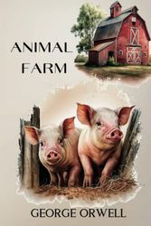 Cover Art for 9798387145445, Animal Farm By George Orwell by George Orwell