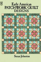 Cover Art for 9780486245836, Early American Patchwork Quilt Designs by Susan Johnston
