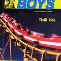 Cover Art for 9780756977047, Thrill Ride by Franklin W. Dixon