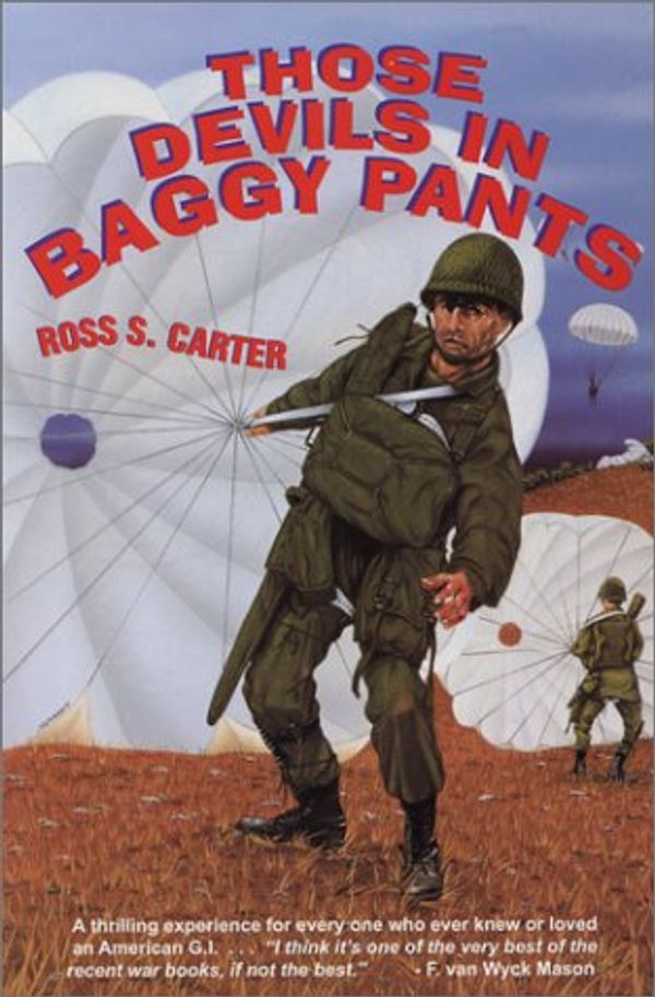 Cover Art for 9781886681200, Those Devils in Baggy Pants by Ross S. Carter