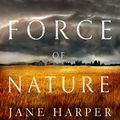 Cover Art for B075MS3B5Z, Force of Nature by Jane Harper