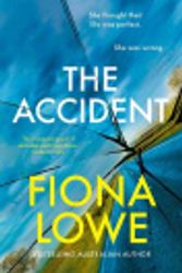 Cover Art for 9781867247005, The Accident by Fiona Lowe