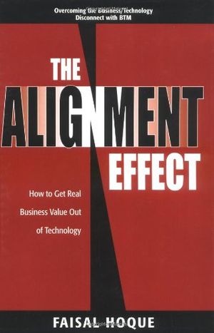 Cover Art for 9780130449399, The Alignment Effect by Faisal Hoque