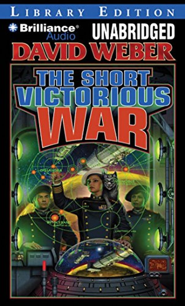 Cover Art for 9781423395249, The Short Victorious War by David Weber