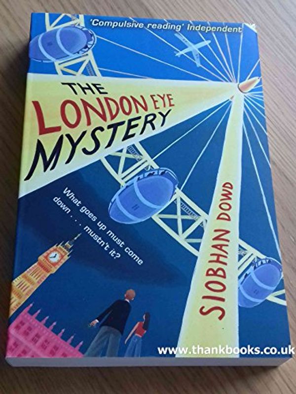 Cover Art for 9780440868668, The London Eye Mystery by Siobhan Dowd
