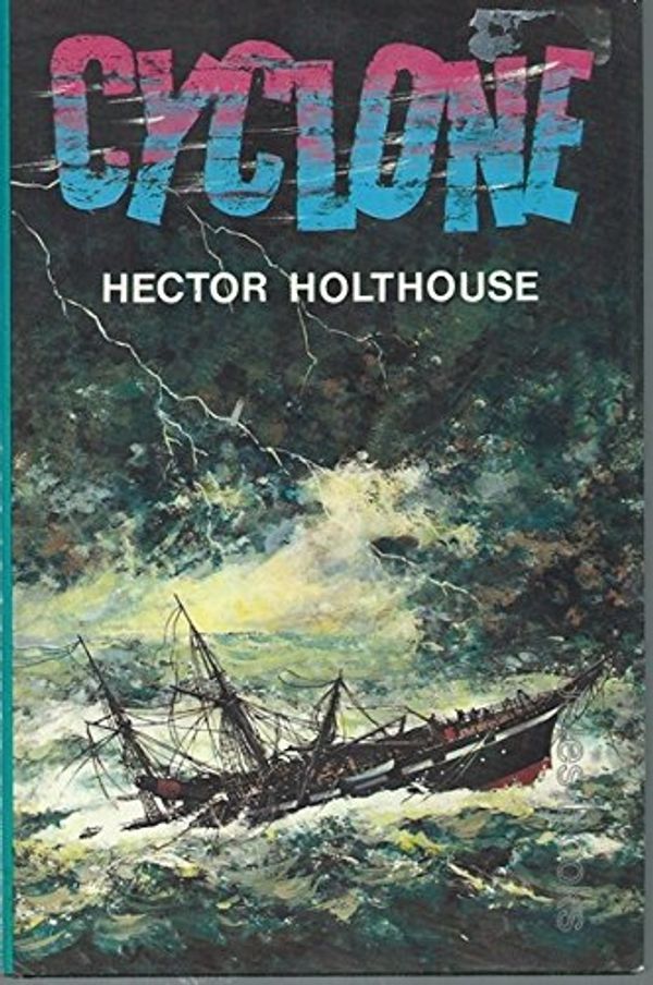 Cover Art for 9780851792903, Cyclone by Hector Holthouse