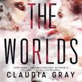 Cover Art for 9780316394109, Defy the Worlds (Defy the Stars) by Claudia Gray