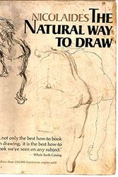 Cover Art for 9780395205488, Nicolaides The Natural Way to Draw: A Working Plan for Art Study by Kimon Nicolaides