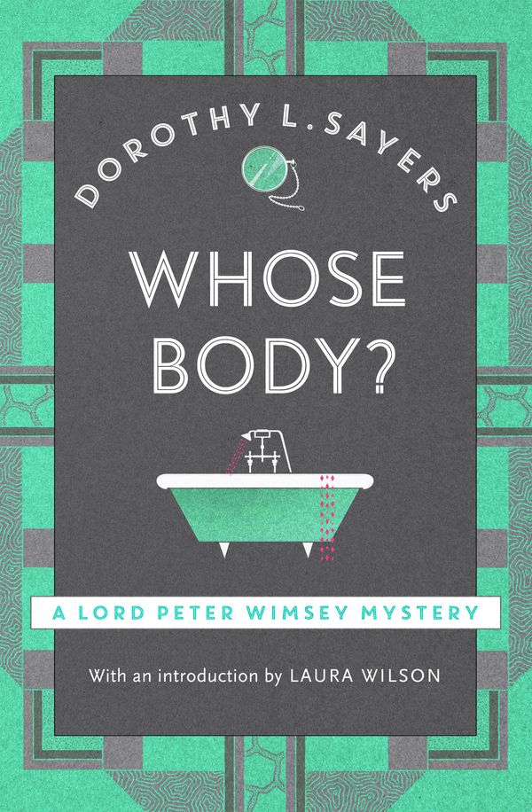 Cover Art for 9781473621251, Whose Body?: Lord Peter Wimsey Book 1 by Dorothy L Sayers