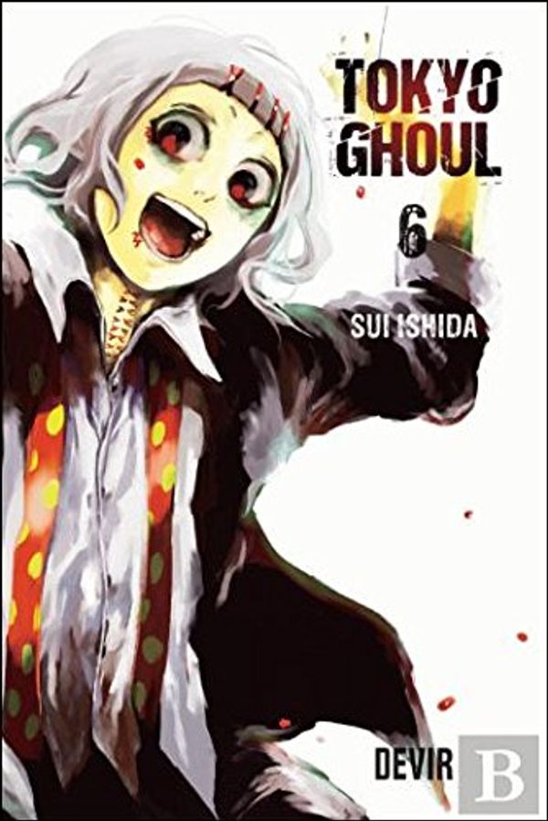 Cover Art for 9789895593651, Tokyo Ghoul, Vol. 6 by Sui Ishida