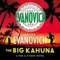Cover Art for B07JWLVMGN, The Big Kahuna: Fox & O'Hare, Book 1 by Janet Evanovich, Peter Evanovich