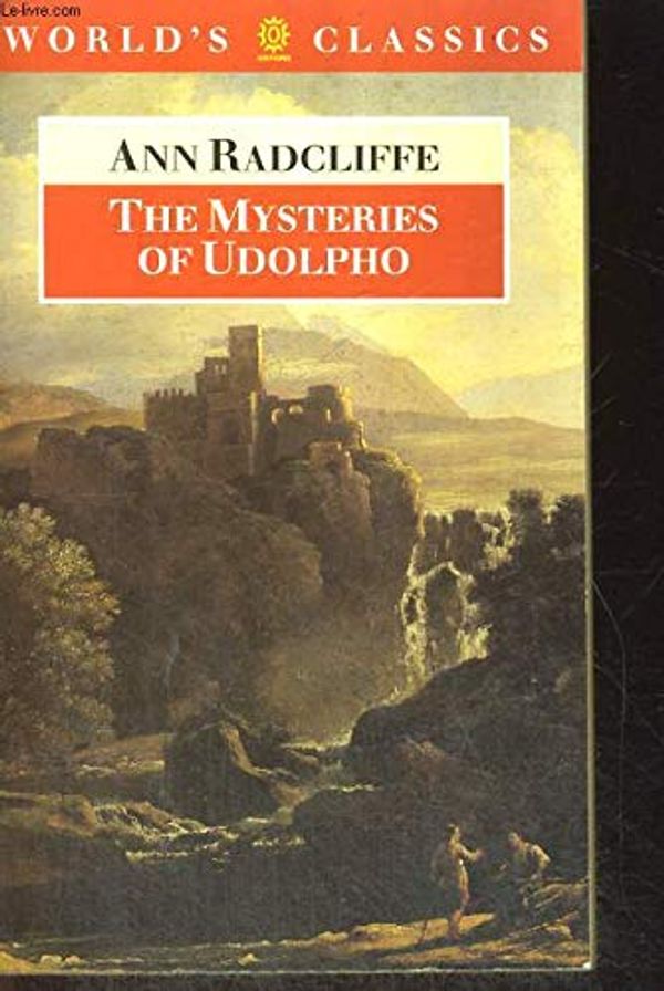 Cover Art for 9780192815026, The Mysteries of Udolpho by Ann Radcliffe