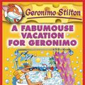 Cover Art for 9780545391832, Geronimo Stilton #9: A Fabumouse Vacation for Geronimo by Geronimo Stilton