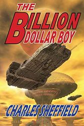 Cover Art for 9781612421810, The Billion Dollar Boy by Charles Sheffield