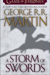 Cover Art for 9780345543981, A Song of Ice and Fire 03. A Storm of Swords (HBO Tie-In Edition) by George R. R. Martin