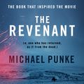 Cover Art for 9780008121341, The Revenant by Michael Punke