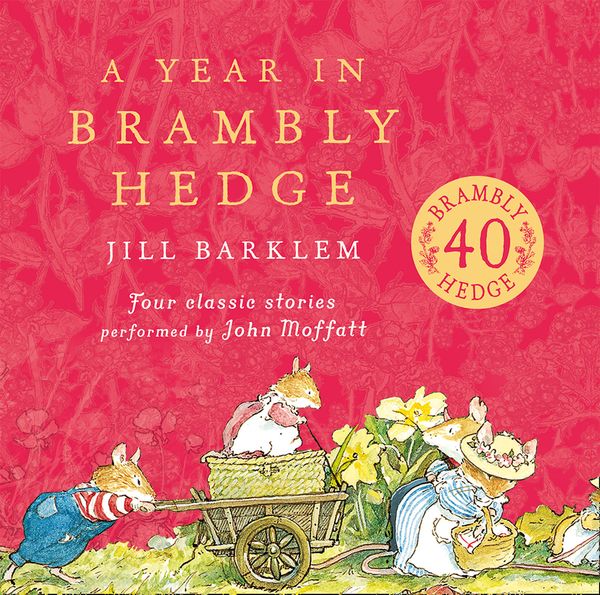 Cover Art for 9780007581603, Brambly Hedge - The Complete Brambly Hedge by Jill Barklem