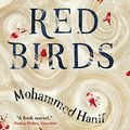 Cover Art for 9781974947881, Red Birds by Mohammed Hanif