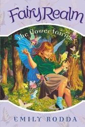 Cover Art for 9780060095864, The Flower Fairies by Emily Rodda