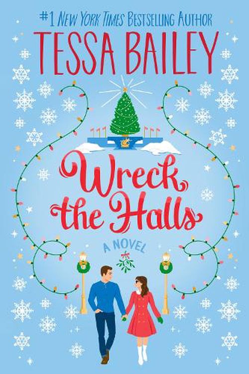 Cover Art for 9780063308305, Wreck the Halls by Tessa Bailey