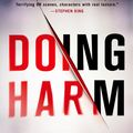 Cover Art for 9781250033468, Doing Harm by Kelly Parsons