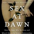 Cover Art for 0884208821182, Sex at Dawn: How We Mate, Why We Stray, and What It Means for Modern Relationships by Christopher Ryan
