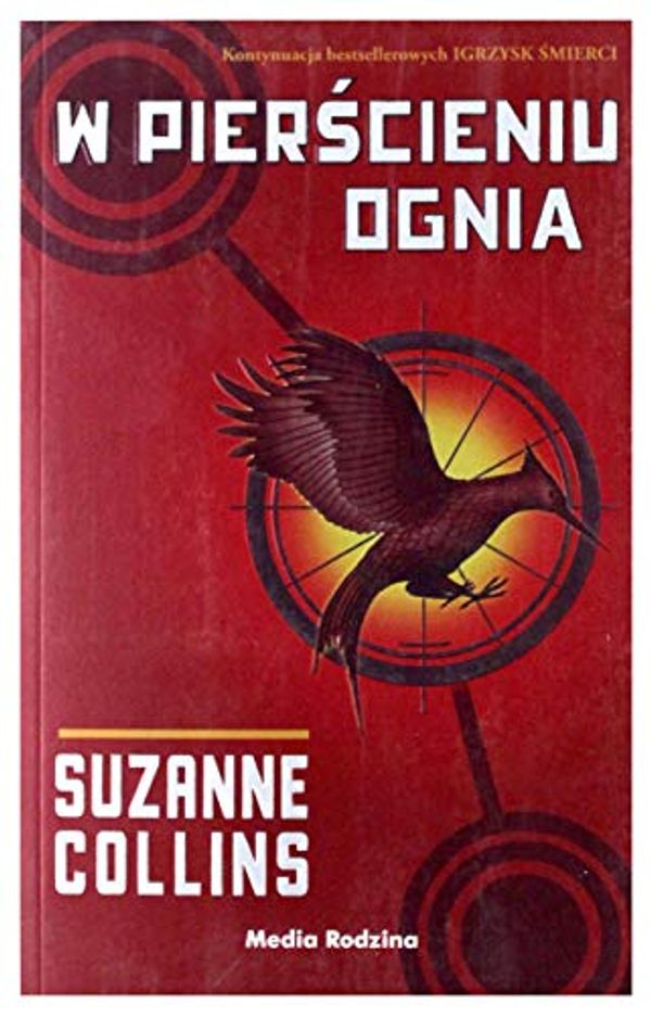 Cover Art for 9788372783950, W pierscieniu ognia by Suzanne Collins