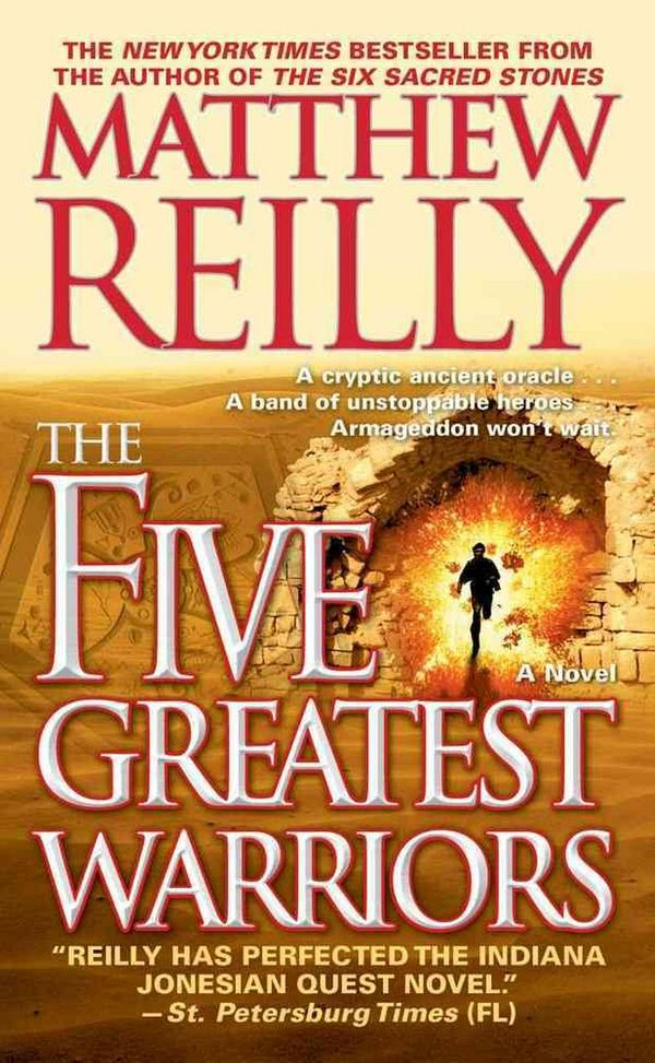 Cover Art for 9781416577584, The Five Greatest Warriors by Matthew Reilly