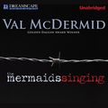 Cover Art for B007FFGPCU, The Mermaids Singing by Val McDermid