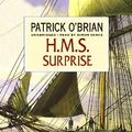 Cover Art for 9780786127658, H.M.S. Surprise: The Aubrey-Maturin Series, Book 3 by Patrick O'Brian