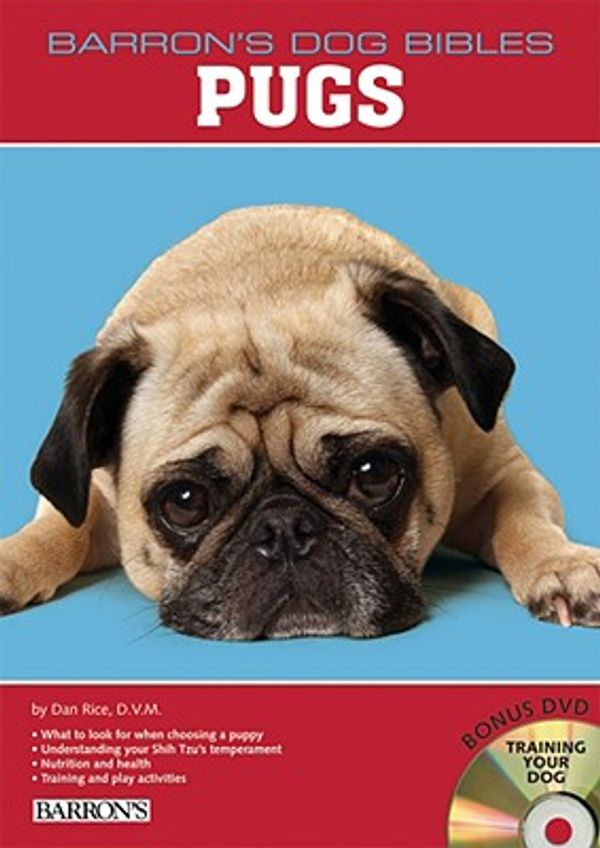 Cover Art for 9780764196225, Pugs by Dan Rice