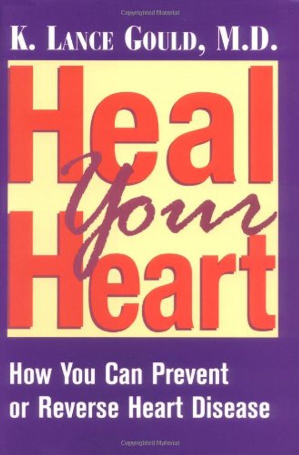 Cover Art for 9780813525235, Heal Your Heart by K.Lance Gould