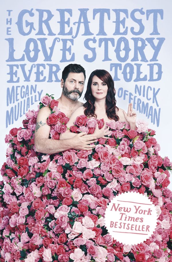 Cover Art for 9781101986691, The Greatest Love Story Ever Told by Nick Offerman