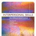 Cover Art for 9780074715581, Interpersonal Skills in Organisations by De Janasz, Suzanne, Wood, Got