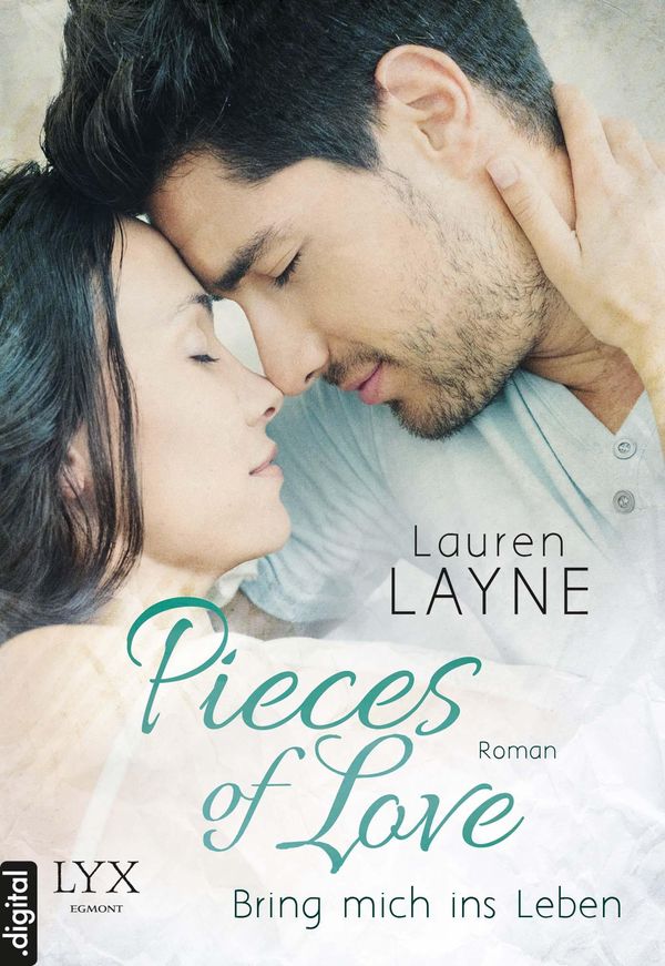 Cover Art for 9783802599163, Pieces of Love - Bring mich ins Leben by Lauren Layne