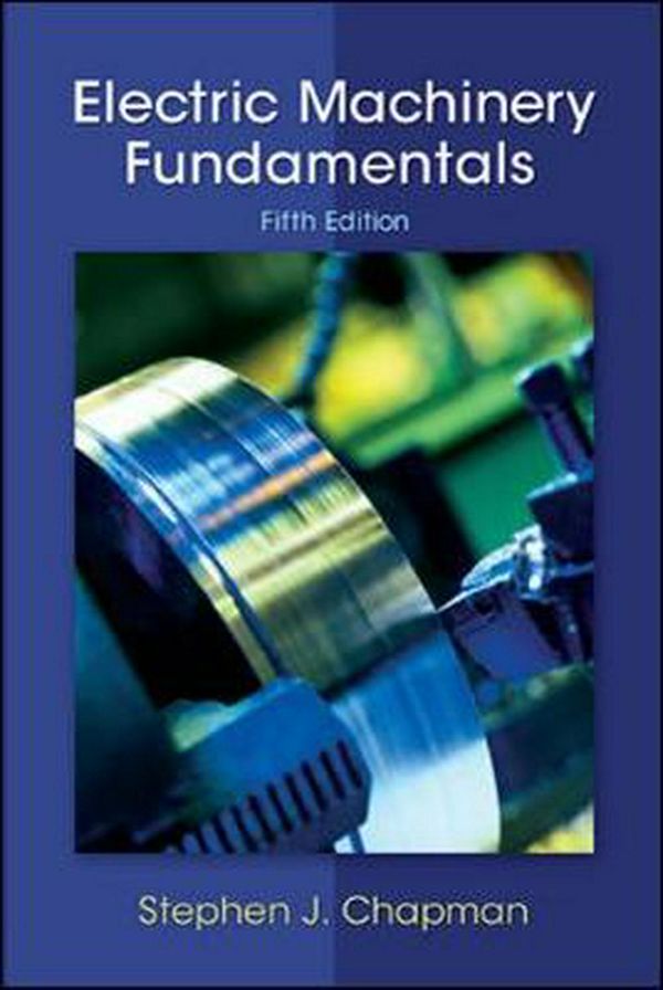 Cover Art for 9780073529547, Electric Machinery Fundamentals by Stephen J. Chapman