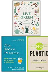 Cover Art for 9789123937950, Live Green [Hardcover], No More Plastic, Say No To Plastic 3 Books Collection Set by Jen Chillingsworth, Martin Dorey, Summersdale