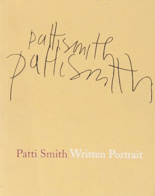 Cover Art for 9788493689803, Patti Smith, Written portrait by Patti Smith
